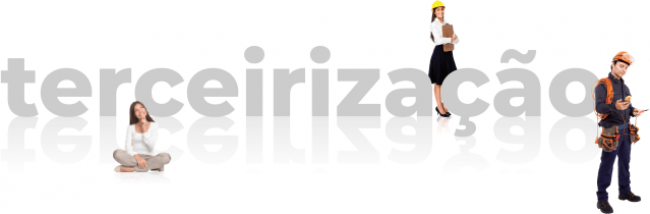 TERCEIRIZAÇÃO